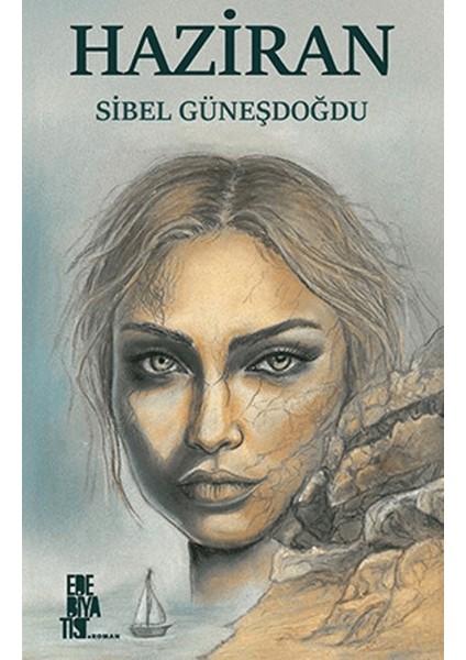 Haziran - Sibel Güneşdoğdu