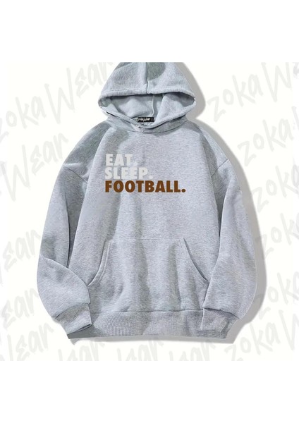 Gri Football Eat Sleep Tasarım Baskılı Kapşonlu Sweatshirt