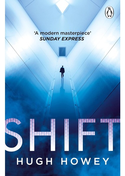 Shift: Book 2 of Silo (Wool Trilogy 2)