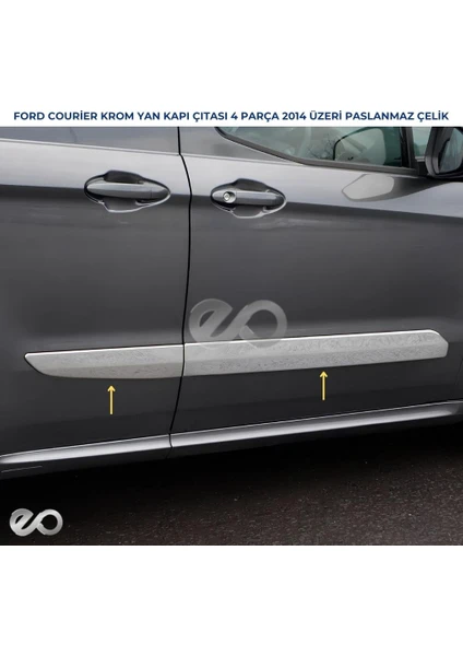 Ebal Oto Ford Tourneo Courier Krom Yan Kapı Çıtası 4 Prç. 2014 Üzeri P.çelik