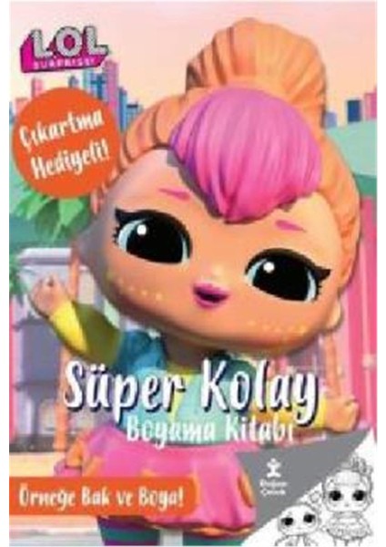 Lol Surprise! Süper Kolay Boyama Kitabı - Çıkartma