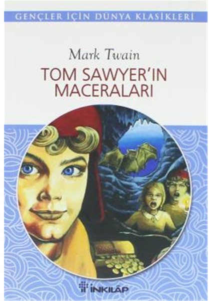 Tom Sawyer In Maceraları - Mark Twain