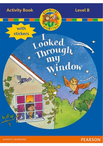 I Looked Through My Wındow Actıvıy Book Level B St