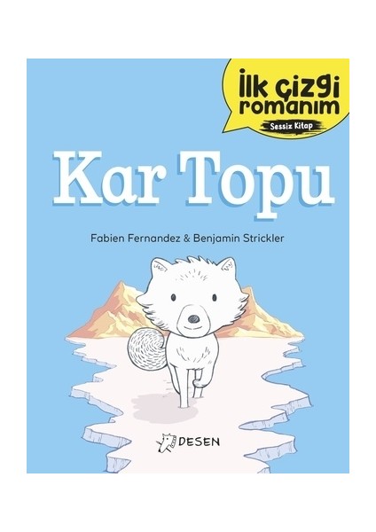 Ilk Çizgi Romanım - Kar Topu