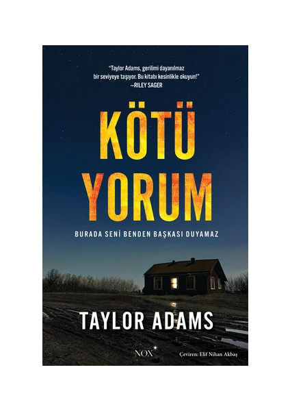 Kötü Yorum / Burada Seni Benden Başkası Duyamaz - Taylor Adams