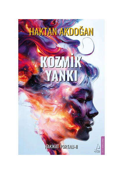 Kozmik Yankı - Hakikat Portalı II - Haktan Akdoğan