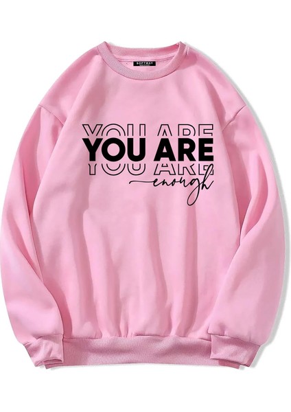 Oversize Bisiklet Yaka Basic You Are Baskılı Sweatshirt - Pembe