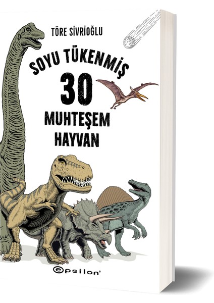 Soyu Tükenmiş 30 Muhteşem Hayvan - Töre Sivrioğlu