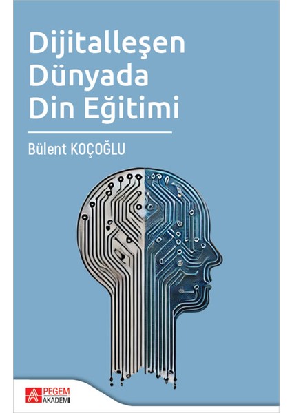 Dijitalleşen Dünyada Din Eğitimi