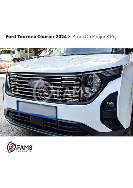 Ford Tourneo Courier Krom Ön Panjur 8 Parça 2024 Üzeri Paslanmaz Çelik