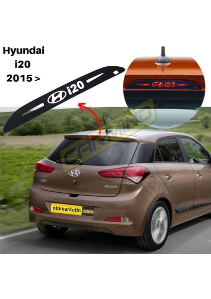 Hyundai I20 Karbon Arka Fren Stop Lambası Sticker 2015-2020