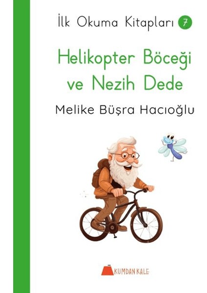 Helikopter Böceği ve Nezih Dede – İlk Okuma Kitapları