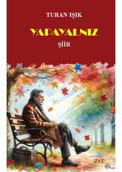 Yapayalnız - Turan Işık
