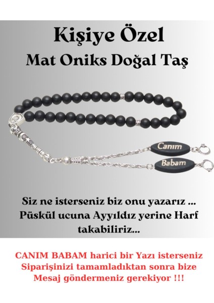 Babalar Günü - Kişiye Özel - Canım Babam - Yazılı Mat Oniks Doğal Taş Tesbih