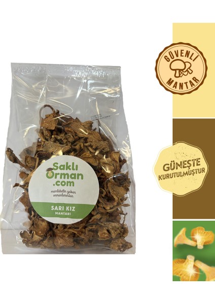 Saklı Orman Doğal Kurutulmuş Sarıkız Mantarı 100 gr