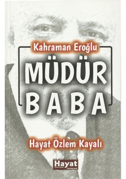 Müdür Baba - Kahraman Eroğlu