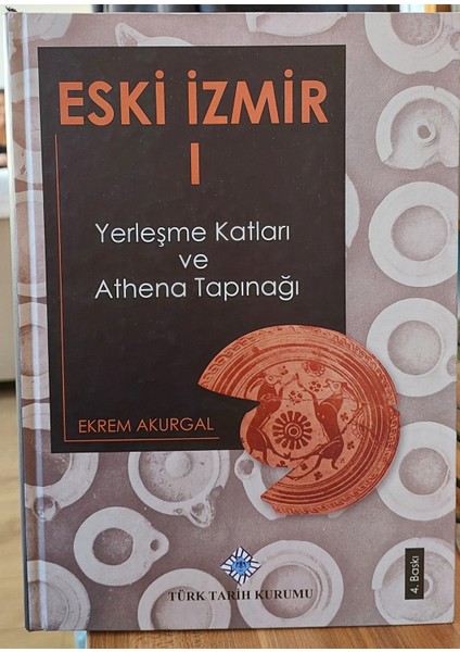 Eski Izmir 1 Yerleşme Katları ve Athena Tapınağı