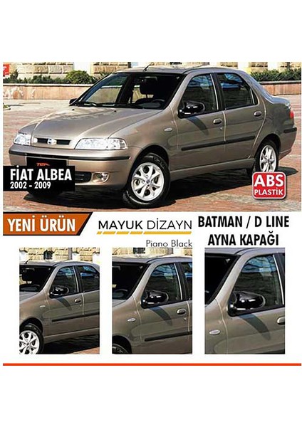 Fiat Albea (2002-2009) Batman Yarasa Ayna Kapağı Piano Black ve Montaj Bandı
