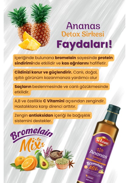 Ananas Detox Sirkesi, Bromelain Mix, Doğal Fermantasyon 250 ml