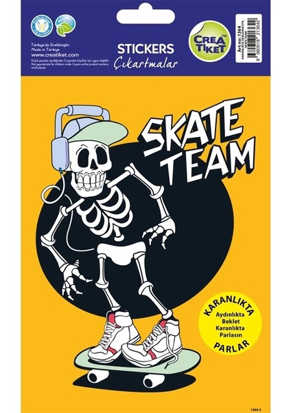 Karanlıkta Parlayan Stıcker - Skate Team 1364