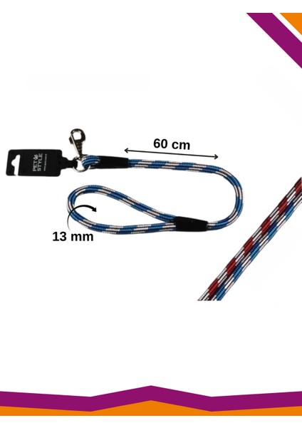 Köpek Gezdirme Tasması Ip Fitil Çizgili Kısa Boy 13 mm x 60 cm