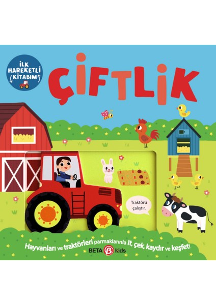 İlk Hareketli Kitabım: Çiftlik - Bobbie Brooks