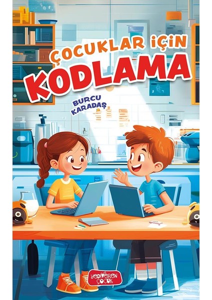 Çocuklar İçin Kodlama - Burcu Karadaş