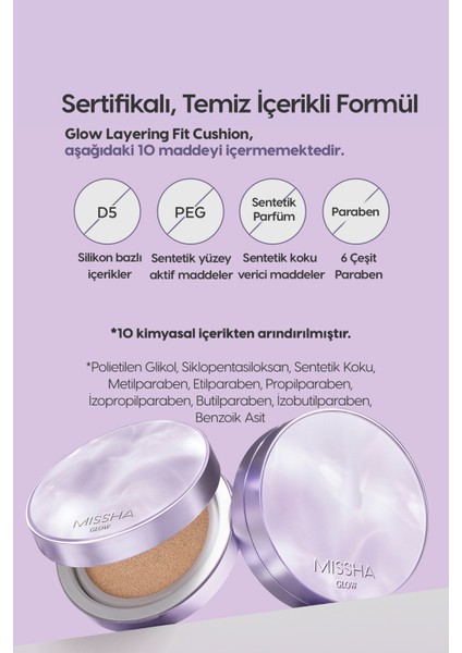 Yoğun Kapatıcı, Nemli ve Parlak Bitişli Cushion Glow Layering Fit Cushion No21 Vanilla SPF50+/PA++++