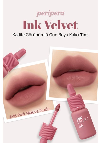 Yüksek Pigmentli, Kadife Görünümlü, Gün Boyu Kalıcı Tint PERIPERA Ink Velvet (#46 Pink Mauve Nude)