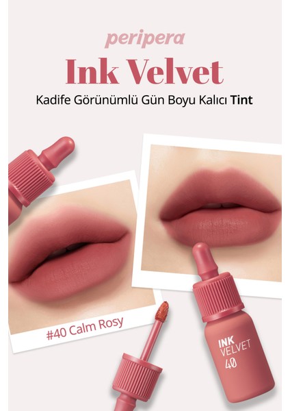 Yüksek Pigmentli, Kadife Görünümlü, Gün Boyu Kalıcı Tint PERIPERA Ink Velvet (#40 Calm Rosy)