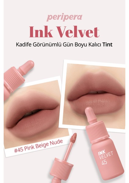 Yüksek Pigmentli, Kadife Görünümlü, Gün Boyu Kalıcı Tint PERIPERA Ink Velvet (#45 Pink Beige Nude)