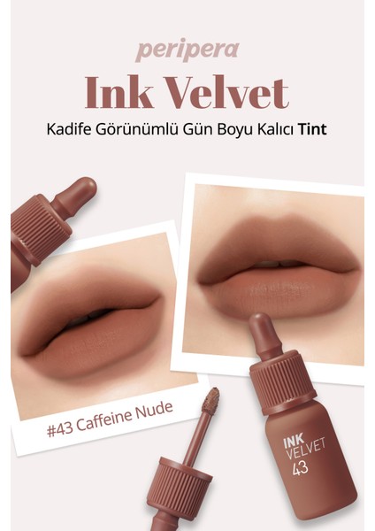 Yüksek Pigmentli, Kadife Görünümlü, Gün Boyu Kalıcı Tint PERIPERA Ink Velvet (#43 Cafeine Nude)