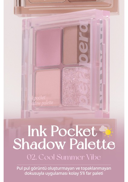 Mat, Parıltılı Tonlarda 5'li Far Paleti PERIPERA Ink Pocket Shadow Palette (02 Cool Summer Vibe) fiyatları