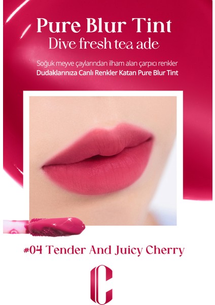 Blur Efekti Sunan Tint CLIO Pure Blur Tint (04 Tender And Juicy Cherry) (Dive Fruits Tea Ade)