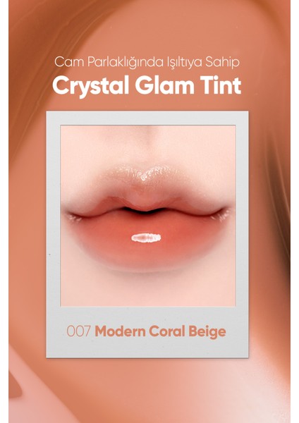 Yapışkanlık Hissi Vermeyen Yoğun Işıltılı Tint CLIO Crystal Glam Tint (07 Modern Coral Beige)