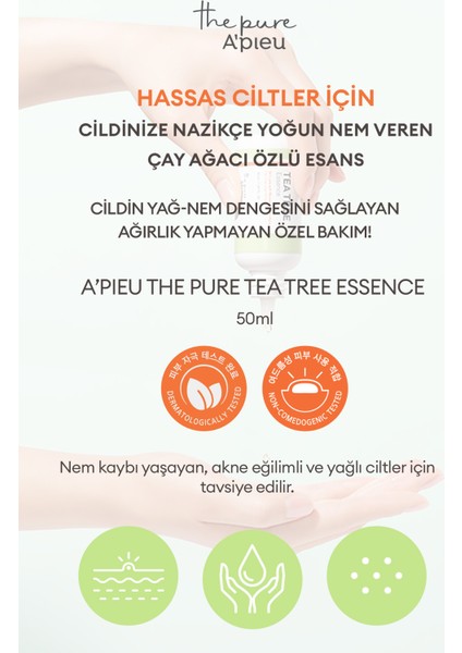 Yağlanma ve Sivilcelenme Eğilimli Ciltler İçin Nemlendirici Esans A'pieu The Pure Tea Tree Essence