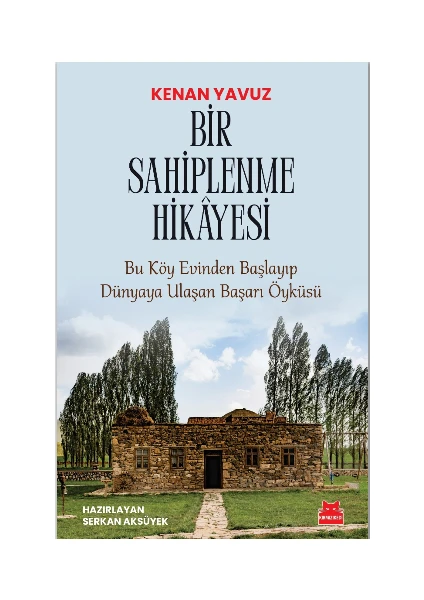 Bir Sahiplenme Hikayesi - Kenan Yavuz