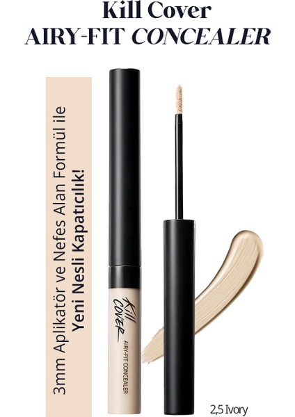 Hafif Formüllü, Uzun Süre Kalıcı Kapatıcı Clio Kill Cover Airy-Fit Concealer (2.5 Ivory)