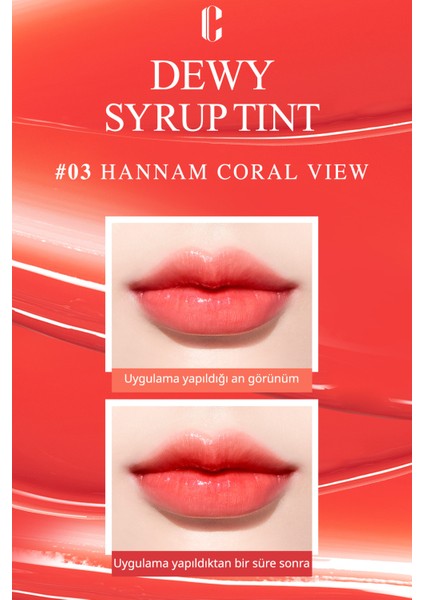 Işıltılı Renklerde, Nemlendirici, Uzun Süre Kalıcı Tint CLIO Dewy Syrup Tint (03 Hannam Coral View)
