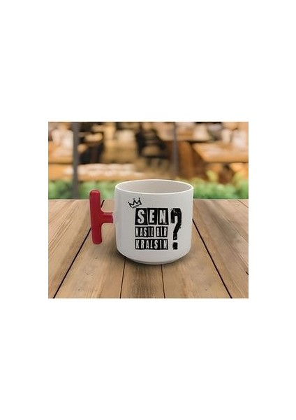 Latte & Espresso El Yapımı Sen Nasıl Bir Kralsın Kırmızı T Kulp Kupa 200 ml