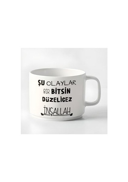 Duble Türk Kahvesi Fincanı & Espresso Şu Olaylarbir Bitsin Düzelicez '' Inşallah'' 180 ml