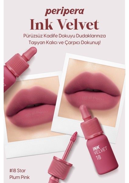 Yüksek Pigmentli, Kadife Görünümlü, Gün Boyu Kalıcı Tint PERIPERA Ink Velvet (18 Star Plum Pink) fiyatları