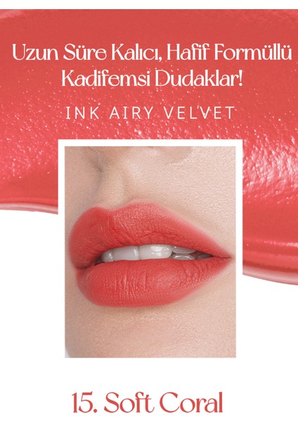 Uzun Süre Kalıcı ve Hafif Formüllü, Kadife Bitişli Tint PERIPERA Ink Airy Velvet (15 Soft Coral)