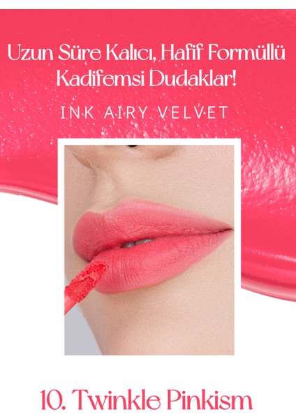 Uzun Süre Kalıcı ve Hafif Formüllü Kadife Bitişli Tint PERIPERA Ink Airy Velvet (10 Twinkle Pinkism)