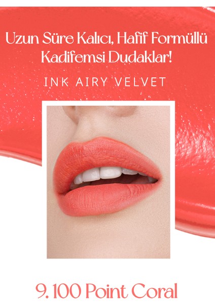 Uzun Süre Kalıcı ve Hafif Formüllü, Kadife Bitişli Tint PERIPERA Ink Airy Velvet (9 100 Point Coral)