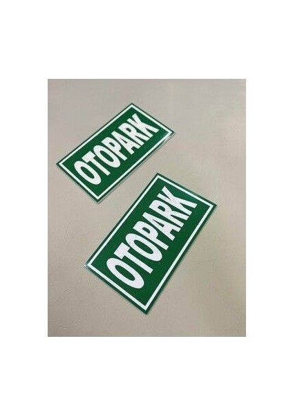 Otopark Levhası 25 x 15 cm 5 mm Dekota Üzeri Folyo