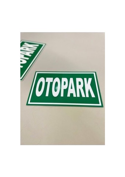 Otopark Levhası 25 x 15 cm 5 mm Dekota Üzeri Folyo