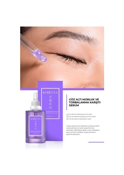Göz Altı Torbalanma Morluk ve Koyu Halka Karşıtı Serum 30 ml Aydınlatıcı Özellikli fiyatları
