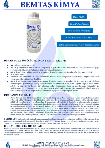 Kuvvetli Form Jel Duvar- Iç ve Dış Cephe - Silikon, Su Bazlı- Yağlı, Plastik Boya Sökücü Jel