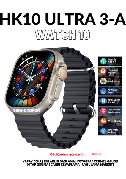 HK10 Ultra 3-A Amoled Ekran Watch 10 Serisi Akıllı Saat Yapay Zeka Bildirim Okuma Çağrı Cevaplama Tüm Modellerle Uyumludur